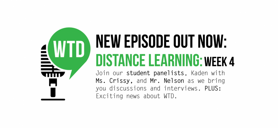 Whats the Dealio? - Episode 17: Distance Learning Week 4